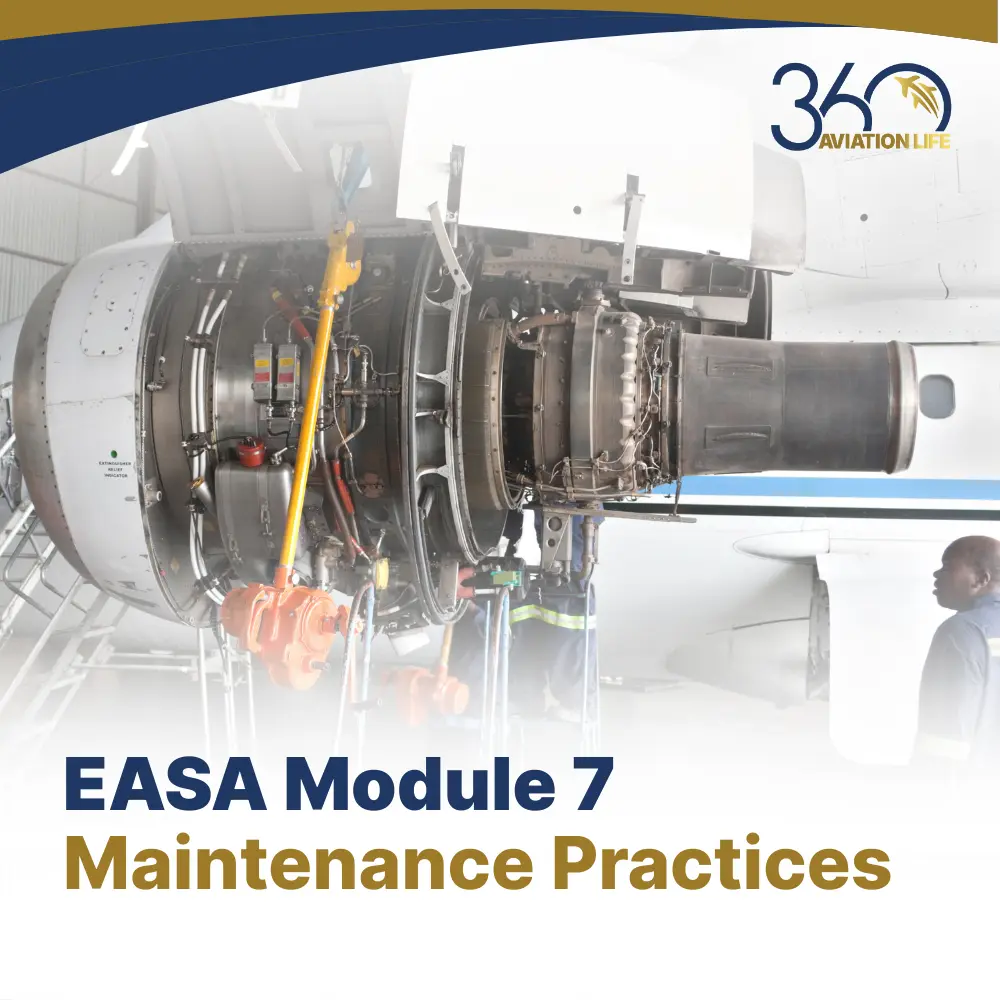 EASA M7 Maintenance Practices B1 & B2 