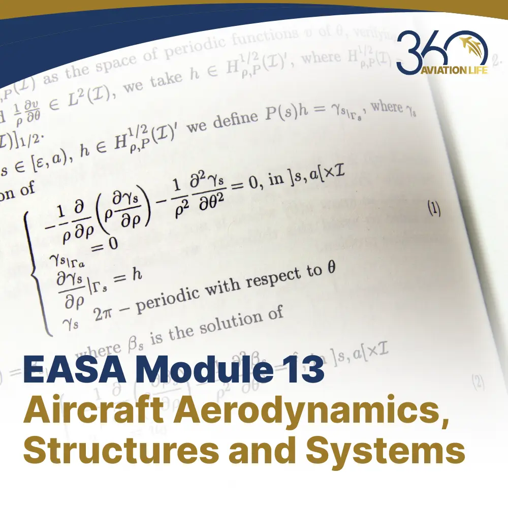 EASA M13 Aircraft Aerodynamics,  Structures and Systems  