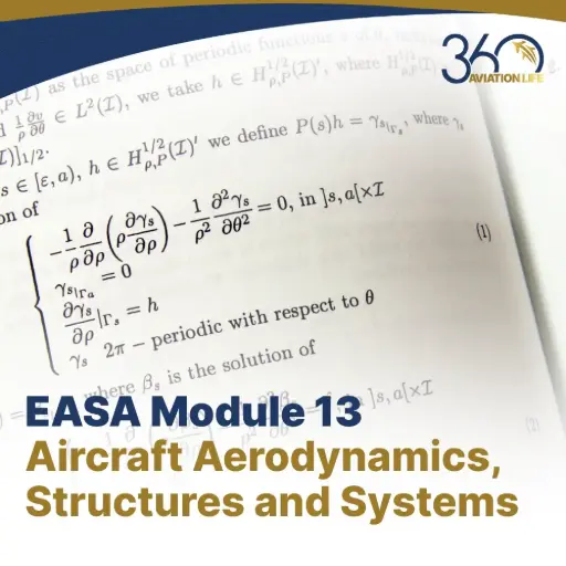 EASA M13 Aircraft Aerodynamics,  Structures and Systems  